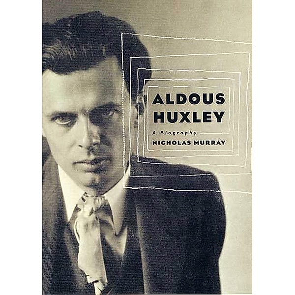 Aldous Huxley, Nicholas Murray
