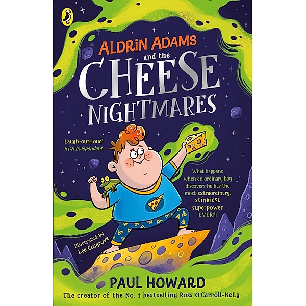 Aldrin Adams and the Cheese Nightmares, Paul Howard