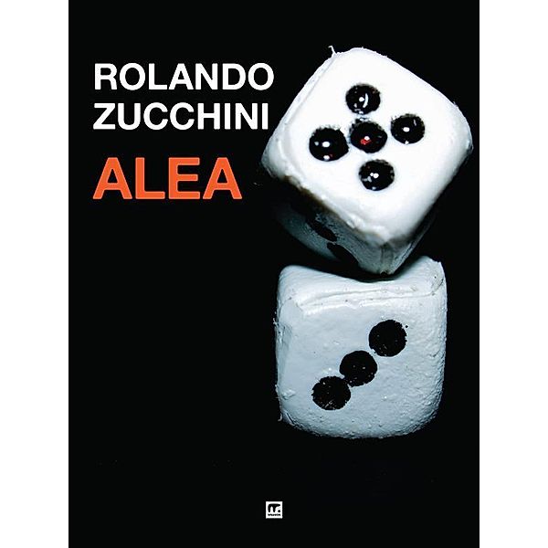 Alea, Rolando Zucchini