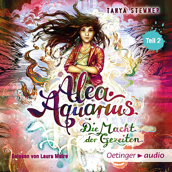 Alea Aquarius - 4 - Alea Aquarius 4 Teil 2. Die Macht der Gezeiten, Tanya Stewner