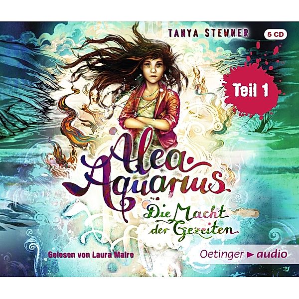 Alea Aquarius 4 Teil 1. Die Macht der Gezeiten.Tl.1,5 Audio-CD, Tanya Stewner