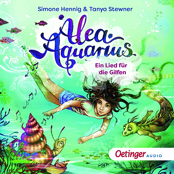 Alea Aquarius Erstleser - 2 - Ein Lied für die Gilfen, Tanya Stewner, Simone Henning