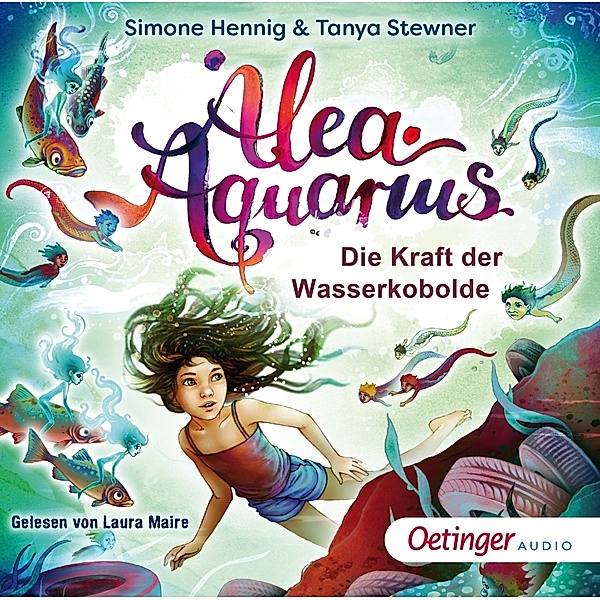 Alea Aquarius Erstleser - 4 - Die Kraft der Wasserkobolde, Simone Hennig, Tanya Stewner