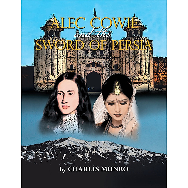 Alec Cowie and the Sword of Persia, Charles Munro
