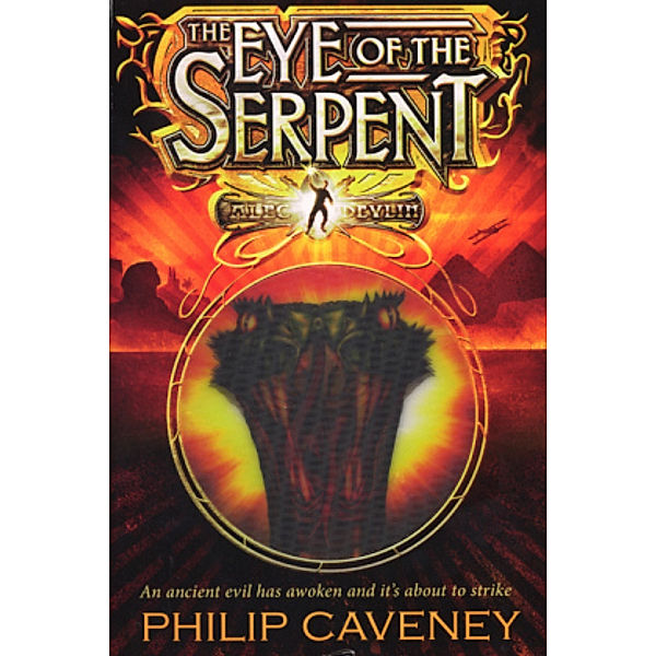 Alec Devlin: The Eye of the Serpent, Philip Caveney