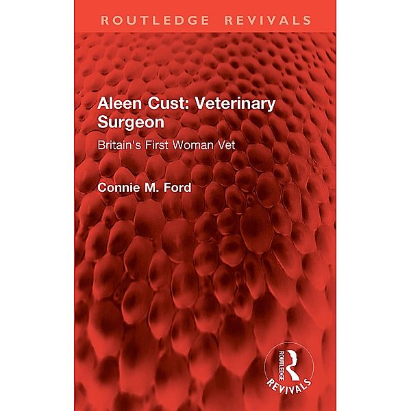 Aleen Cust Veterinary Surgeon, Connie M. Ford