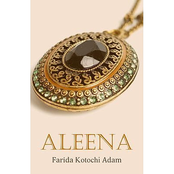 Aleena / Ramatu Mohammed Adam, Farida Kotochi Adam