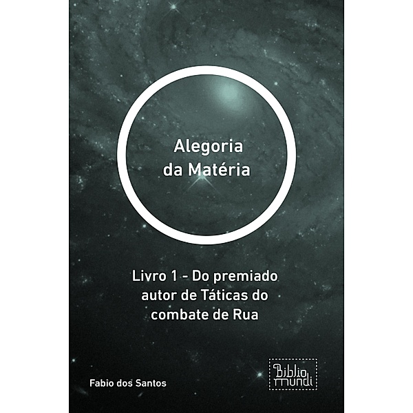 Alegoria da Matéria / Quadrilogia - Alegorias, Fabio dos Santos