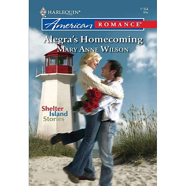 Alegra's Homecoming (Mills & Boon American Romance) / Mills & Boon American Romance, Mary Anne Wilson