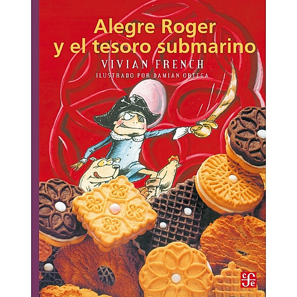 Alegre Roger y el tesoro submarino / A la Orilla del Viento, Vivian French, Damián Ortega