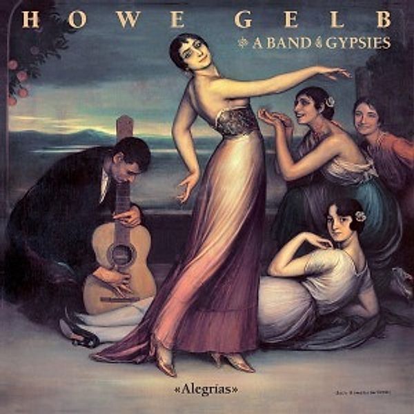 Alegrias, Howe & A Band Of Gypsies Gelb