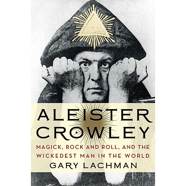 Aleister Crowley, Gary Lachman