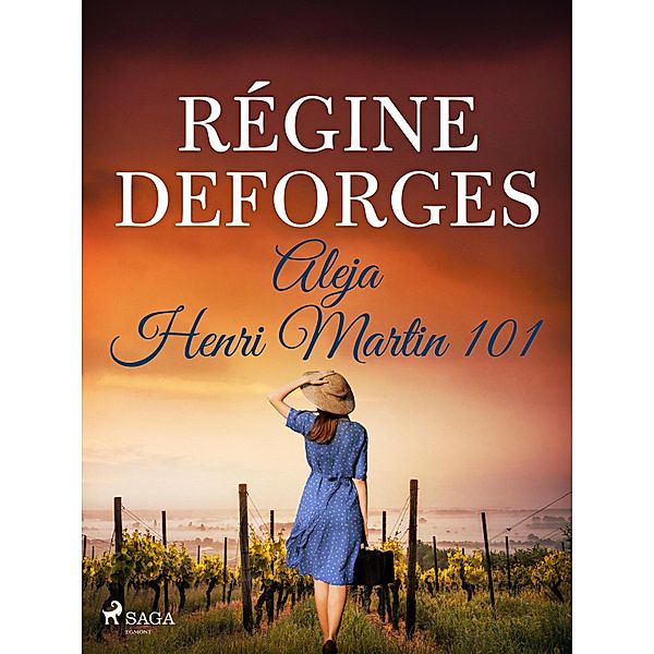 Aleja Henri Martin 101 / Niebieski rower Bd.2, Régine Deforges