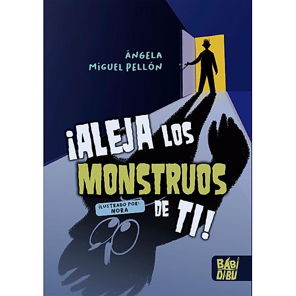 ¡Aleja los monstruos de ti!, Ángela Miguel Pellón
