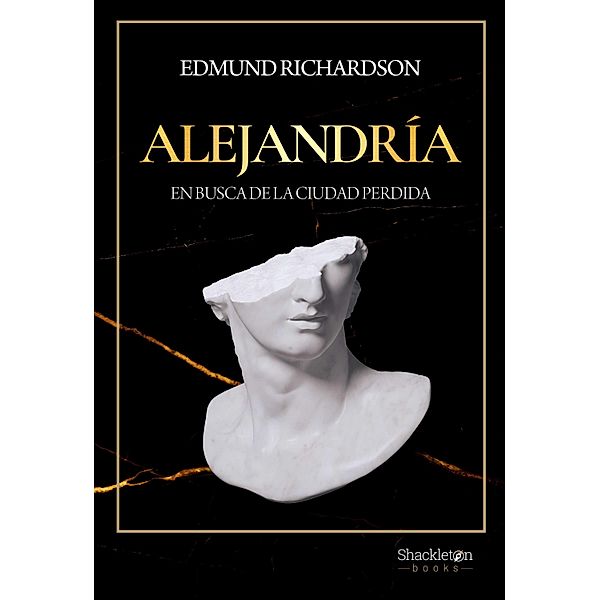 Alejandría / Historia, Edmund Richardson