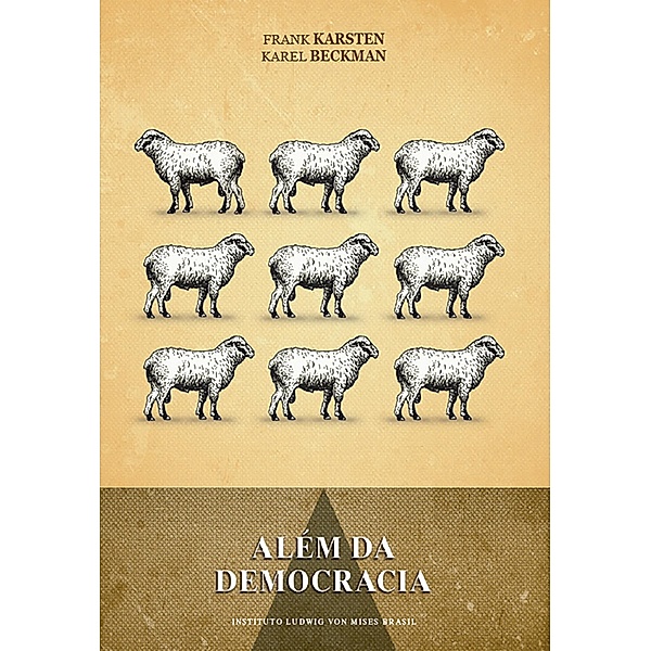 Além da democracia, Frank Karsten, Karel Beckman
