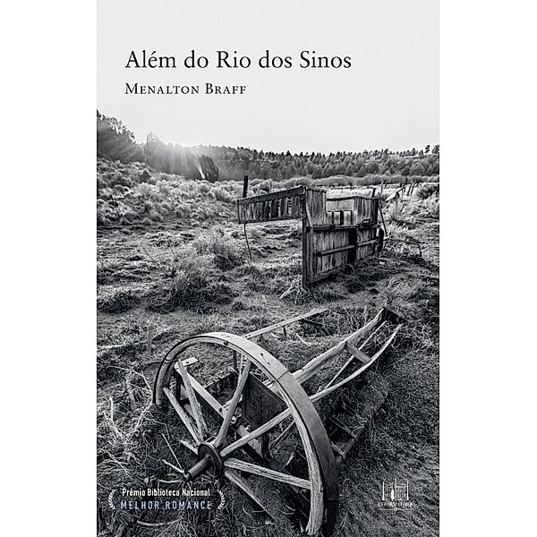 Além do Rio dos Sinos, Menalton Braff