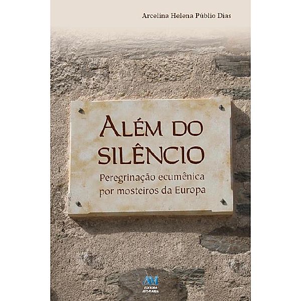 Além do silêncio, Arcelina Helena Públio Dias