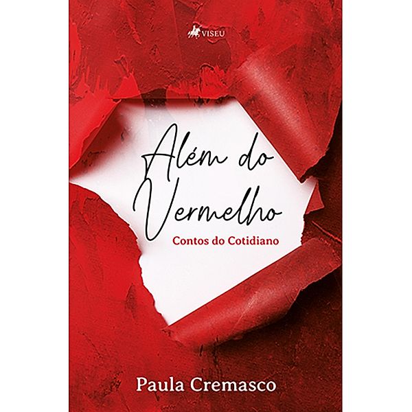 Ale´m do Vermelho, Paula Cremasco