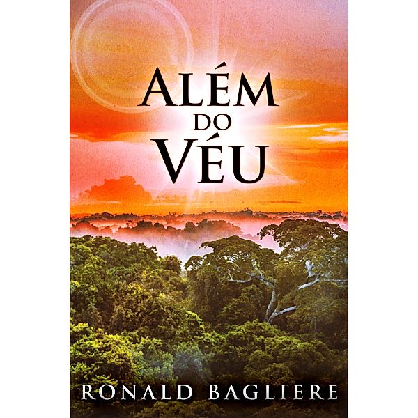 Além do Véu, Ronald Bagliere