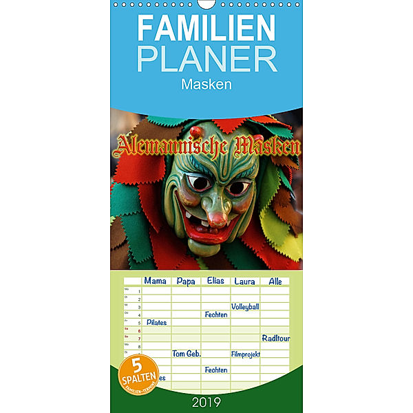 Alemannische Masken - Familienplaner hoch (Wandkalender 2019 , 21 cm x 45 cm, hoch), Ingo Laue