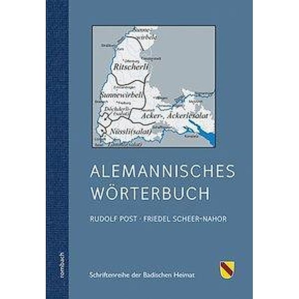 ALEMANNISCHES WÖRTERBUCH, Rudolf Post, Friedel Scheer-Nahor