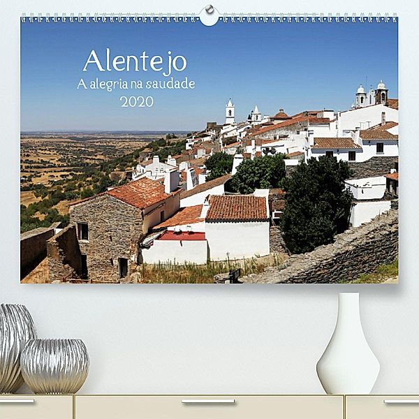 Alentejo - A alegria na saudade (Premium-Kalender 2020 DIN A2 quer), Peter G. Zucht