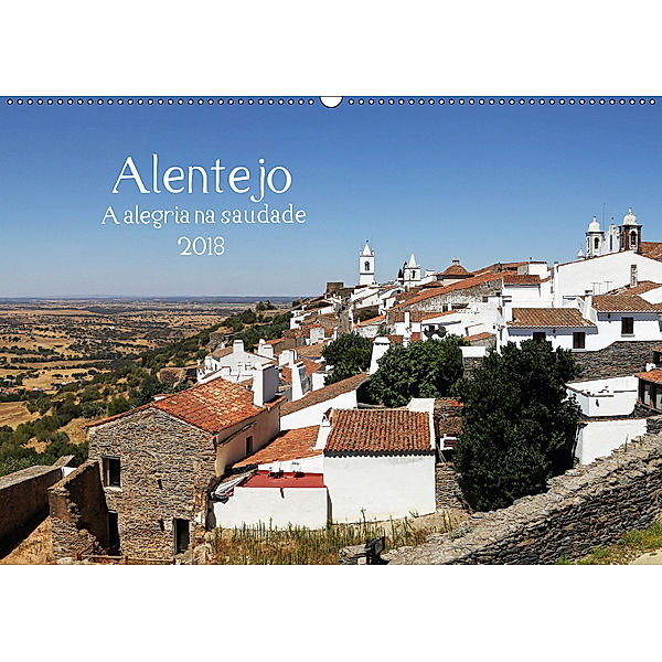 Alentejo - A alegria na saudade (Wandkalender 2018 DIN A2 quer), Peter G. Zucht