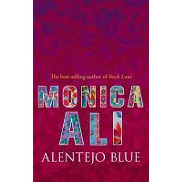 Alentejo Blue, Monica Ali