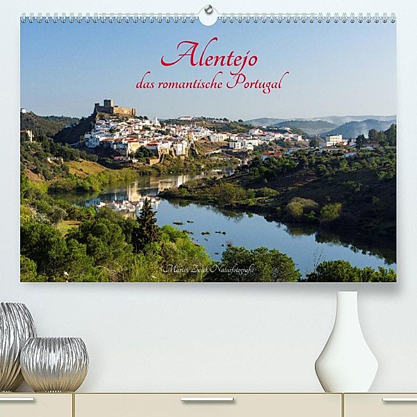 Alentejo - das romantische Portugal (Premium, hochwertiger DIN A2 Wandkalender 2023, Kunstdruck in Hochglanz), Martin Zwick