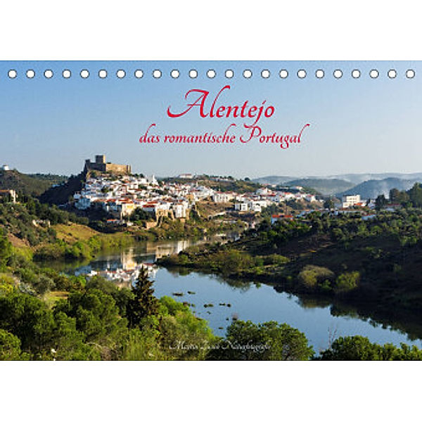 Alentejo - das romantische Portugal (Tischkalender 2022 DIN A5 quer), Martin Zwick