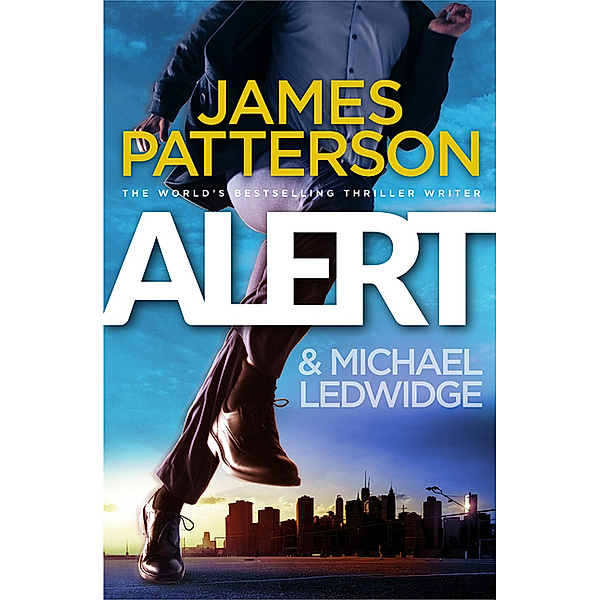 Alert, James Patterson, Michael Ledwidge