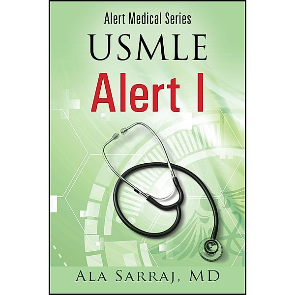 Alert Medical Series: USMLE Alert I, Ala Sarraj