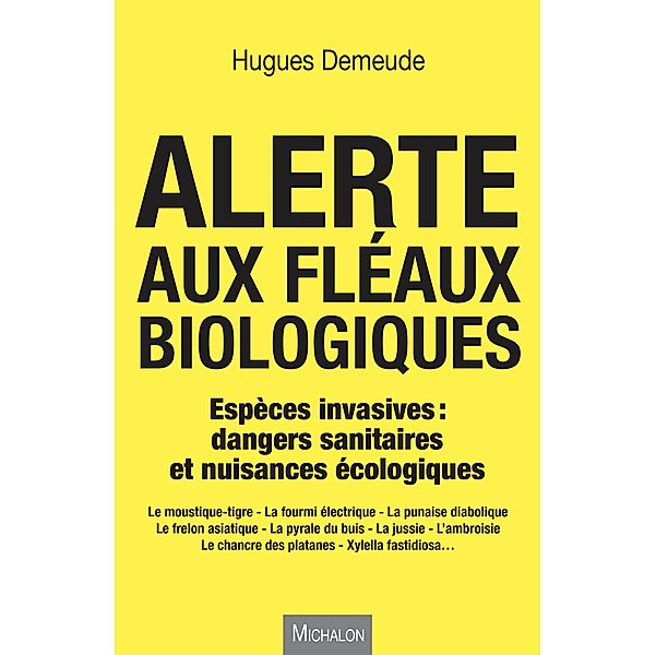 Alerte aux fleaux biologiques, Demeude Hugues Demeude