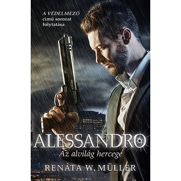 Alessandro / Maffia sorozat Bd.2, Renáta W. Müller