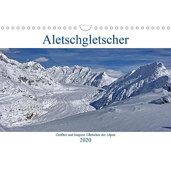 Aletschgletscher - Größter und längster Gletscher der Alpen (Wandkalender 2020 DIN A4 quer), Andreas Vogler