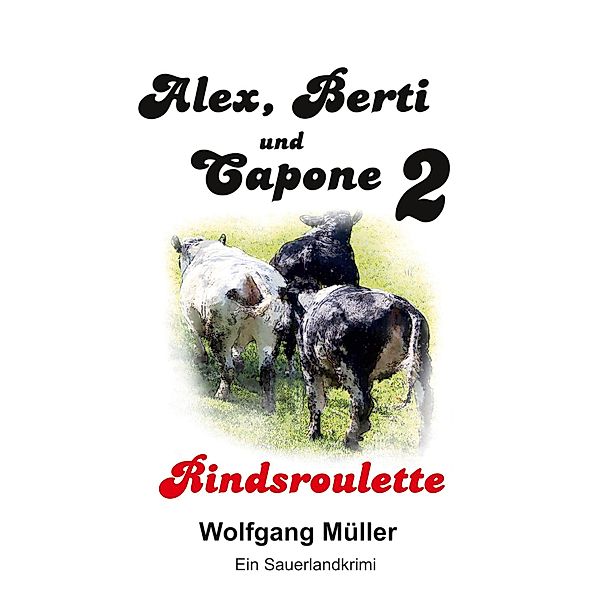 Alex Berti und Capone, Wolfgang Müller