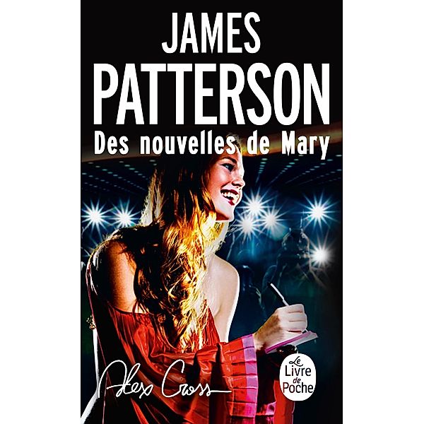 Alex Cross : Des nouvelles de Mary / Alex Cross, James Patterson