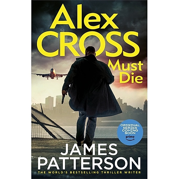 Alex Cross Must Die, James Patterson