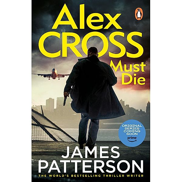 Alex Cross Must Die / Alex Cross Bd.31, James Patterson