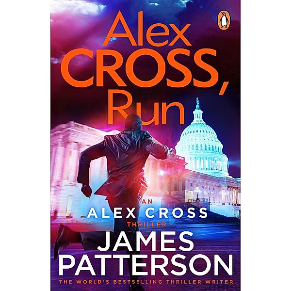 Alex Cross, Run / Alex Cross Bd.20, James Patterson