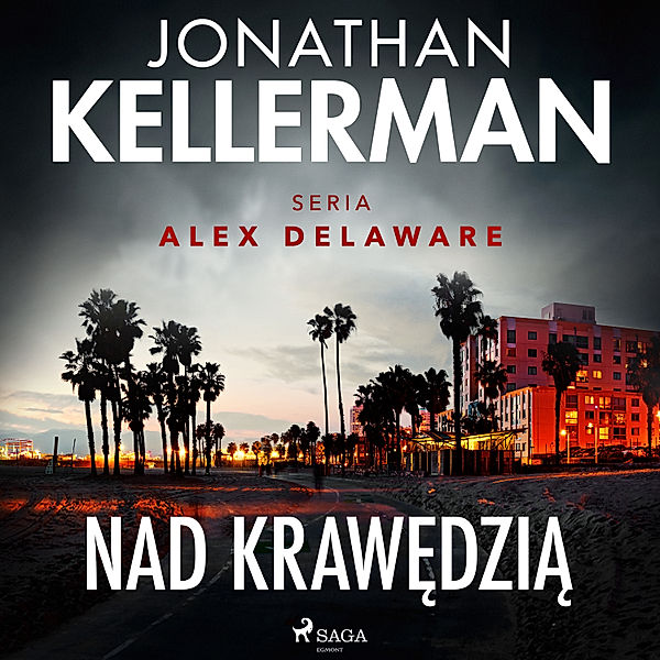 Alex Delaware - 3 - Nad krawędzią, Jonathan Kellerman