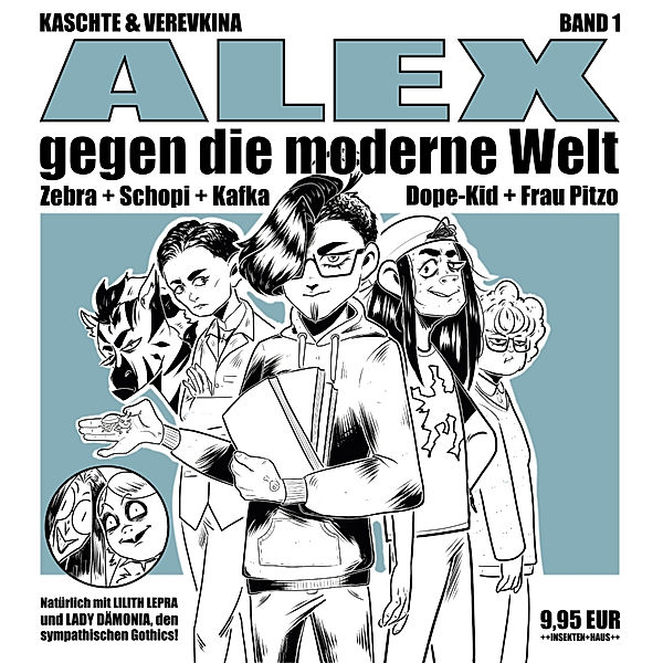 ALEX gegen die moderne Welt.Bd.1, Alexander Kaschte, Tatiana Vereskina