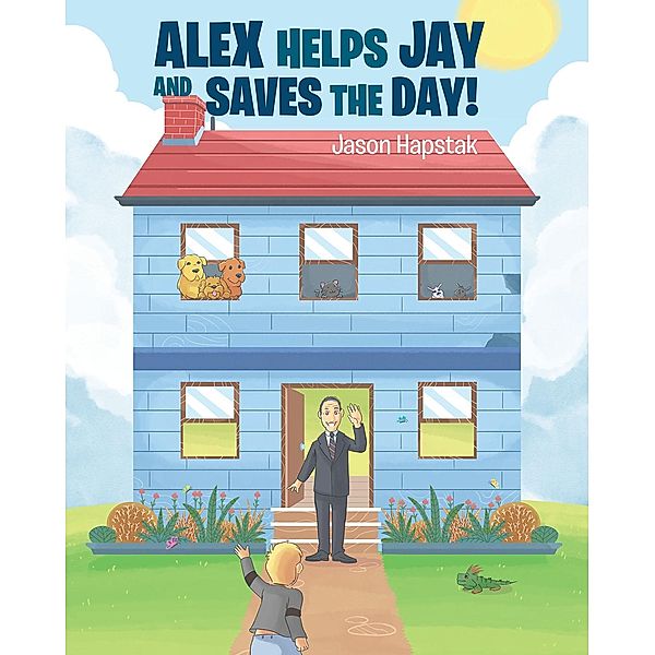 Alex Helps Jay and Saves the Day!, Jason Hapstak