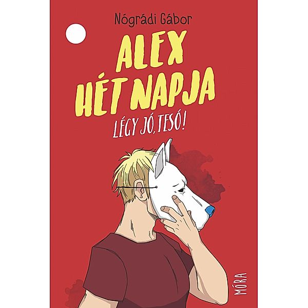 Alex hét napja, Nógrádi Gábor