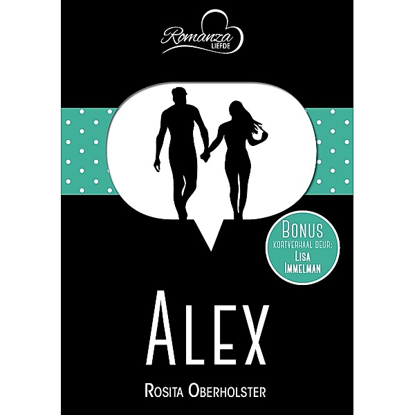 Alex & Ik hou van je / Romanza, Rosita Oberholster