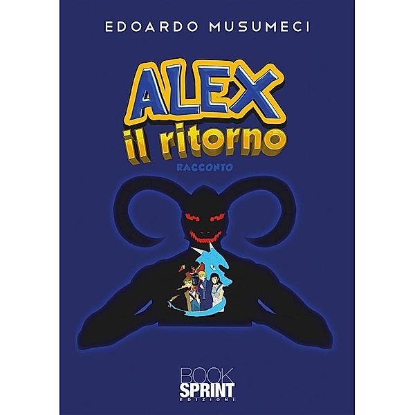 Alex il ritorno, Edoardo Musumeci