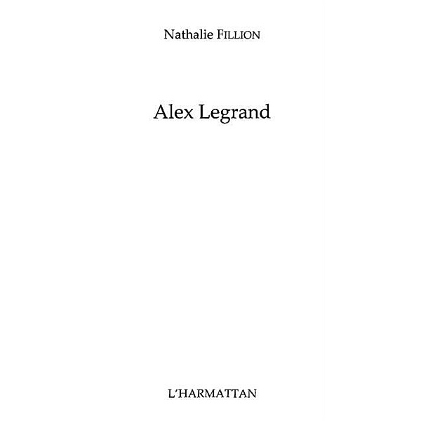 Alex legrand / Hors-collection, Thayse Andre