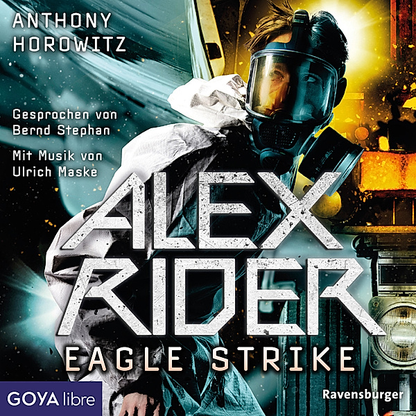 Alex Rider - 4 - Eagle Strike, Anthony Horowitz