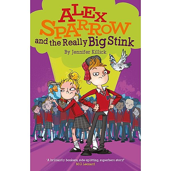 Alex Sparrow and the Really Big Stink / Alex Sparrow Bd.1, Jennifer Killick